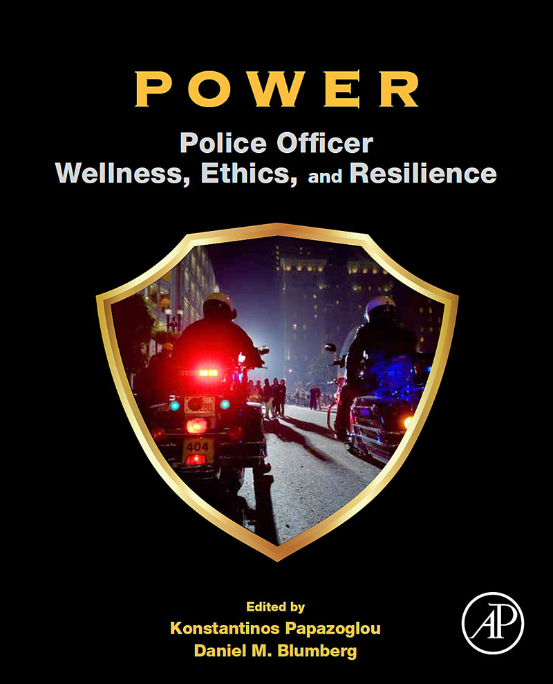 Power: Police Officer Wellness, Ethics, and Resilience