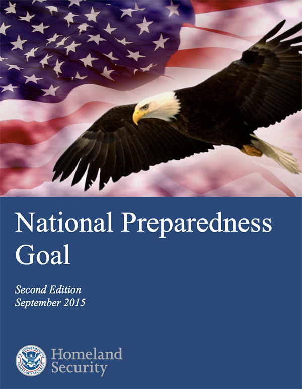 The National Preparedness Goal defines what it means for the whole community to be prepared for all types of disasters and emergencies.