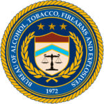 ATF Bureau of Alcohol, Tobacco, Firearms and Explosives